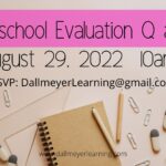 Homeschool Evaluation Q and A August 29, 2022