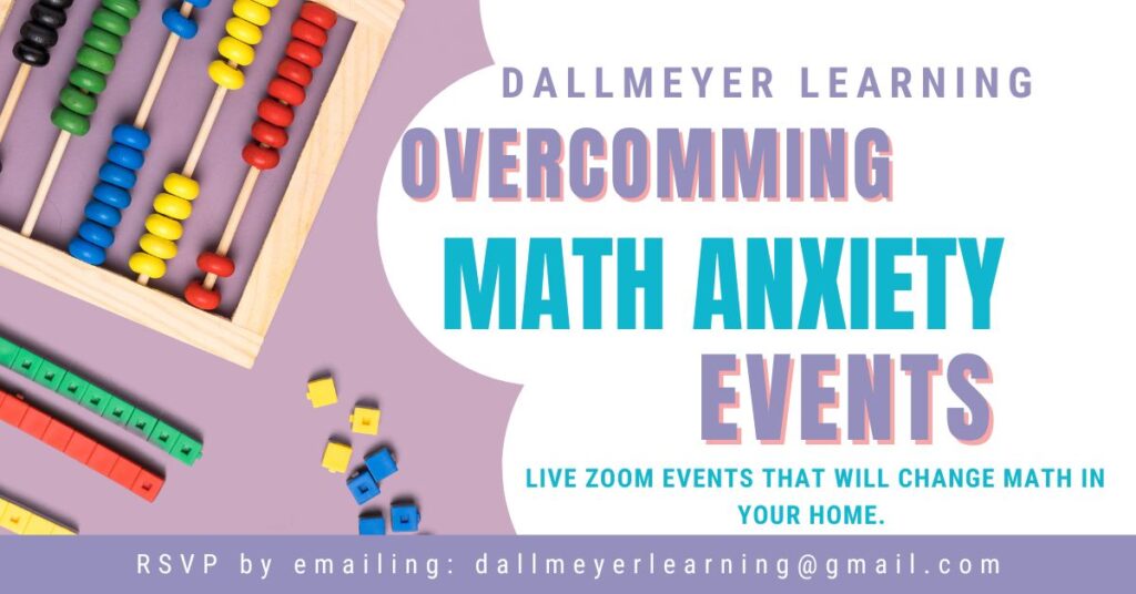 Overcoming Math Anxiety Events Live Zoom Events that Will Change Math In Your Home 